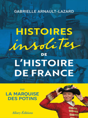 cover image of Histoires insolites de l'Histoire de France